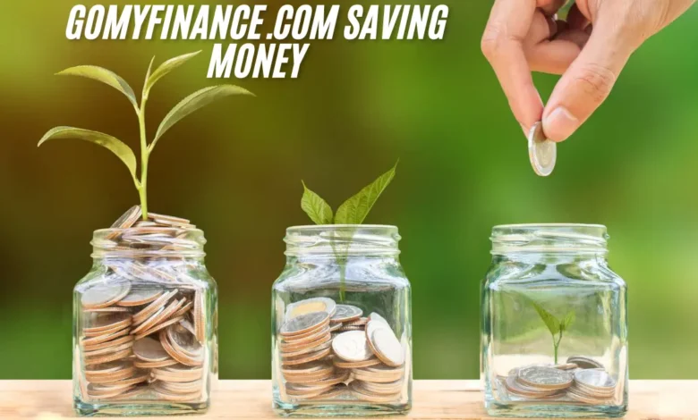 gomyfinance.com saving money