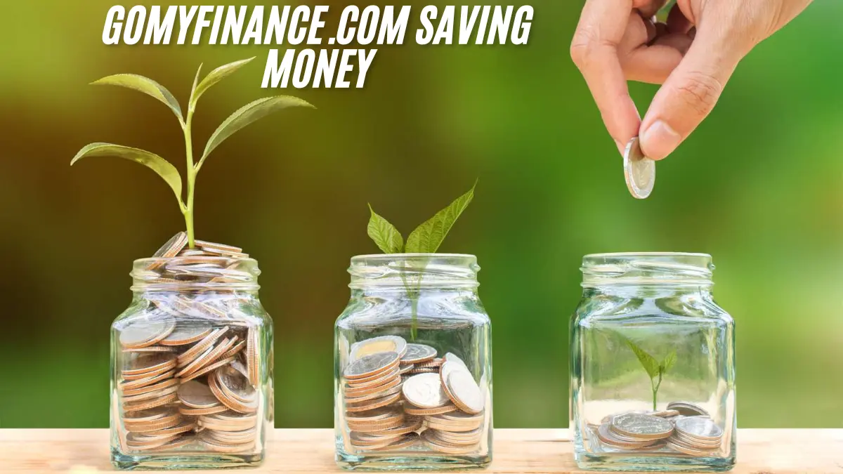 gomyfinance.com saving money